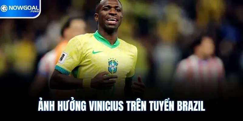 Ảnh hưởng Vinicius trên tuyển Brazil