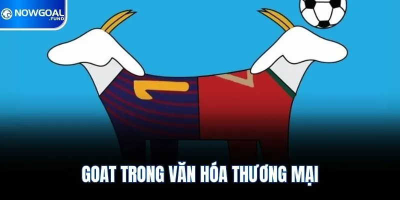 Goat trong văn hóa thương mại